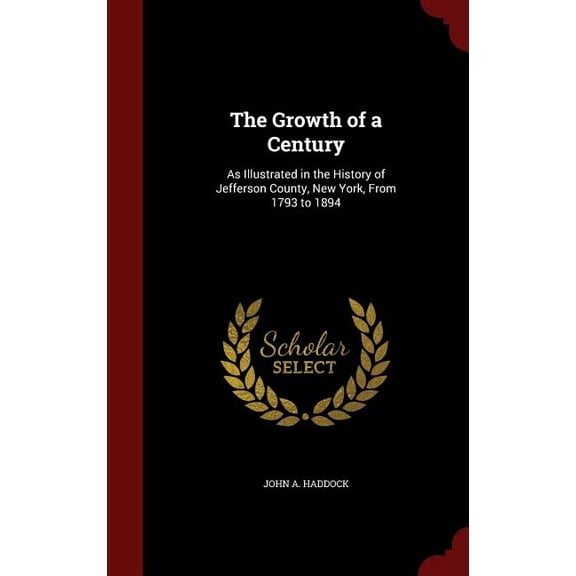 The Growth of a Century (Hardcover)