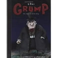 thumbnail image 1 of Pre-Owned The Grump: The Original Short Story (Hardcover) 0966427610 9780966427615, 1 of 1