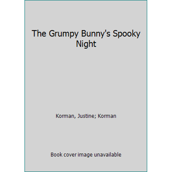 Pre-Owned The Grumpy Bunny's Spooky Night Paperback