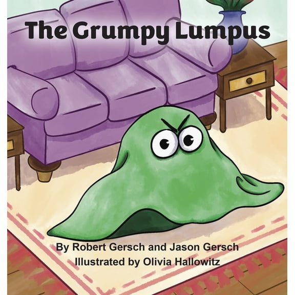 The Grumpy Lumpus, (Hardcover)