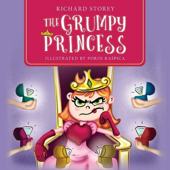 The Grumpy Princess, (Paperback)