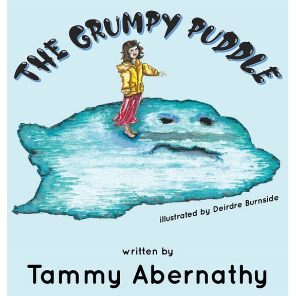 The Grumpy Puddle, (Hardcover)