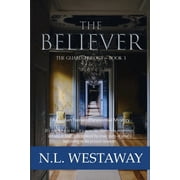 The Guard Trilogy The Believer The Guard Trilogy, Book 3, Book 3, Paperback