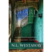 The Guard Trilogy The Guard The Guard Trilogy, Book 1, Book 1, Paperback