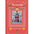 thumbnail image 1 of The Guardians: A Christmas Story, (Paperback), 1 of 1