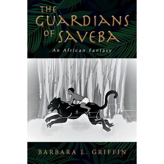 Pre-Owned The Guardians of Saveba : An African Fantasy (Paperback)