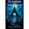 thumbnail image 1 of The Guardians of the Forgotten Realm, (Paperback), 1 of 1
