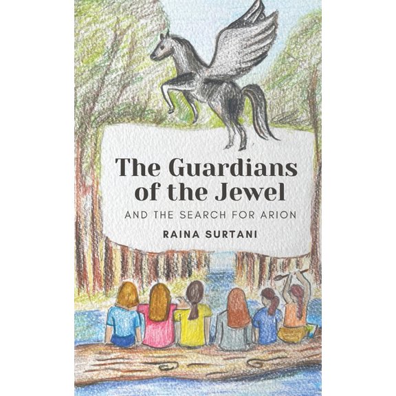 The Guardians of the Jewel: And the Search for Arion, (Paperback)
