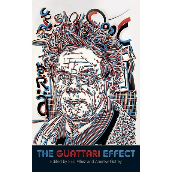 The Guattari Effect (Hardcover)