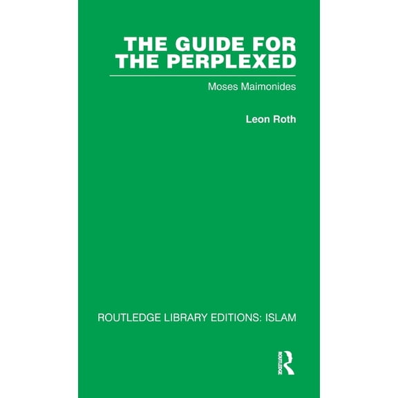 The Guide for the Perplexed: Moses Maimonides, (Hardcover)