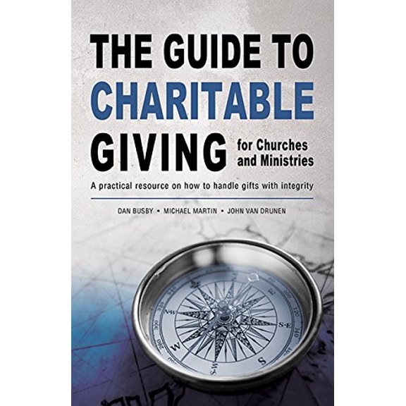 Pre-Owned The Guide to Charitable Giving for Churches and Ministries (Hardcover) 1936233177 9781936233175