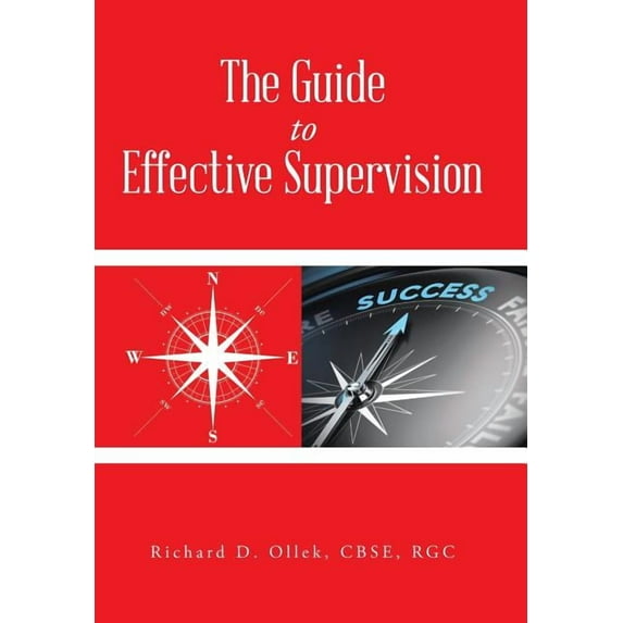 The Guide to Effective Supervision (Hardcover)
