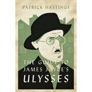 The Guide to James Joyces Ulysses, Paperback