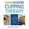 thumbnail image 1 of The Guide to Modern Cupping Therapy (Paperback), 1 of 2