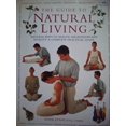 thumbnail image 1 of Pre-Owned The Guide to Natural Living (Hardcover) 9780754803447, 1 of 1