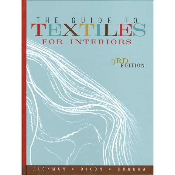 The Guide to Textiles for Interiors (Hardcover)
