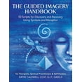 thumbnail image 1 of The Guided Imagery Handbook: 52 Scripts for Discovery and Recovery Using Symbols and Metaphor, (Paperback), 1 of 2