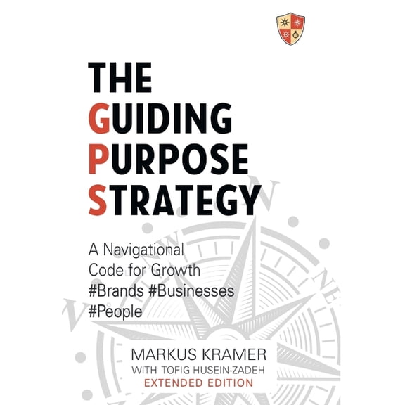 The Guiding Purpose Strategy (Hardcover)