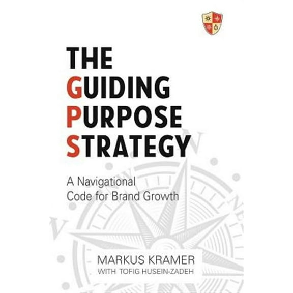 The Guiding Purpose Strategy (Paperback)