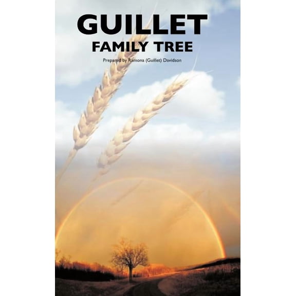 The Guillet Family Tree (Hardcover)