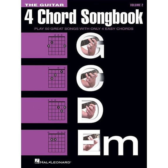 The Guitar 4-Chord Songbook - Volume 2: (G-C-D-Em) Easy Pop Song