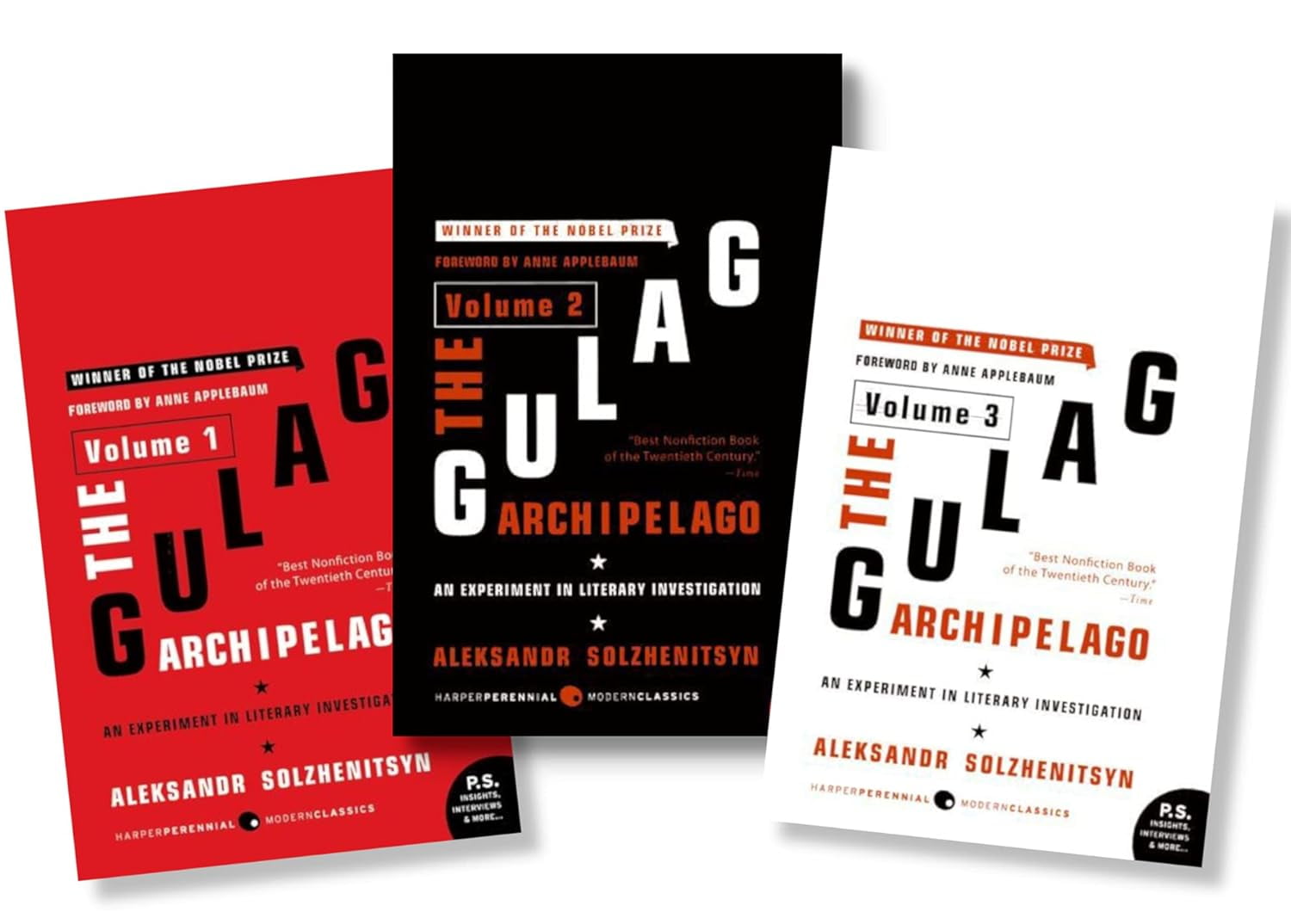 The Gulag Archipelago - An Experiment In Literary Investigation - Nobel Prize Winning Complete Three Volume Trade Paperback Set by Aleksandr Solzhenitsyn with a forward by Anne Applebaum