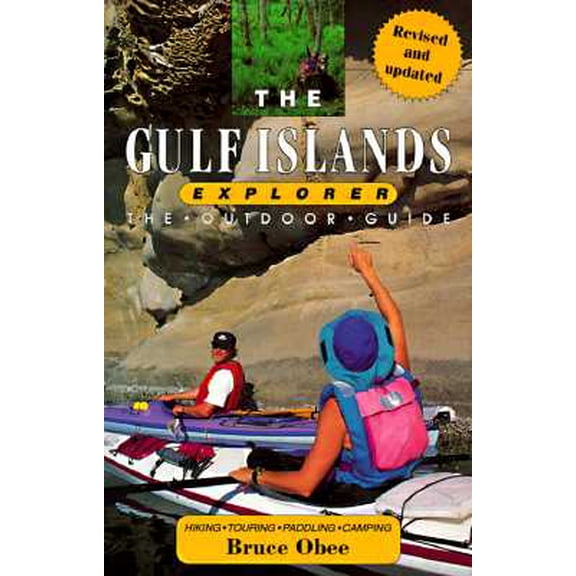 Pre-Owned The Gulf Islands Explorer : The Outdoor Guide (Edition 2) (Paperback)