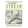 thumbnail image 1 of Pre-Owned The Gulf Stream: Encounters With the Blue God (Hardcover) 0395406218 9780395406212, 1 of 1