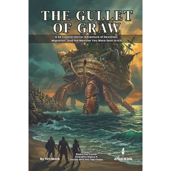 The Gullet of Graw: A 5e One-Shot Horror Adventure for Small Groups No-Prep, Ready to Run for 2-3 Players (Levels 2-3), (Paperback)