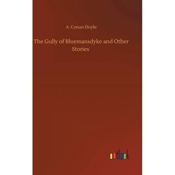 The Gully of Bluemansdyke and Other Stories (Hardcover)