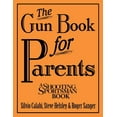 thumbnail image 1 of The Gun Book for Parents, (Hardcover), 1 of 1