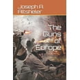thumbnail image 1 of The Guns of Europe (Paperback), 1 of 1