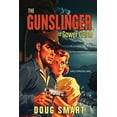 thumbnail image 1 of The Gunslinger of Gower Gulch, (Paperback), 1 of 1