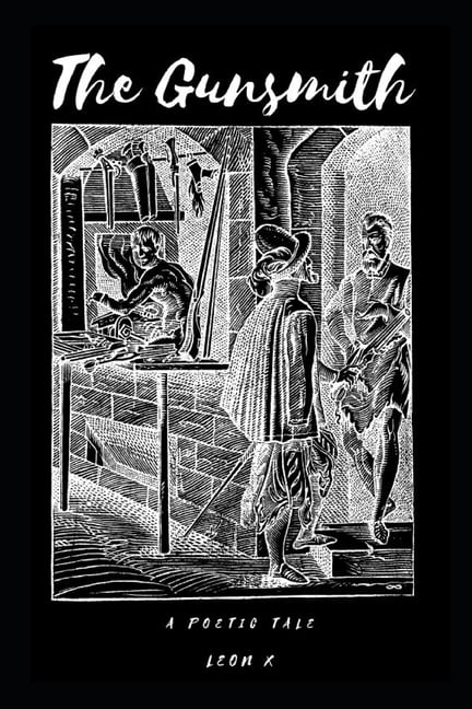 The Gunsmith : A Poetic Tale (Paperback)