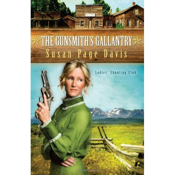 Pre-Owned The Gunsmith's Gallantry (Paperback) 1602607958 9781602607958
