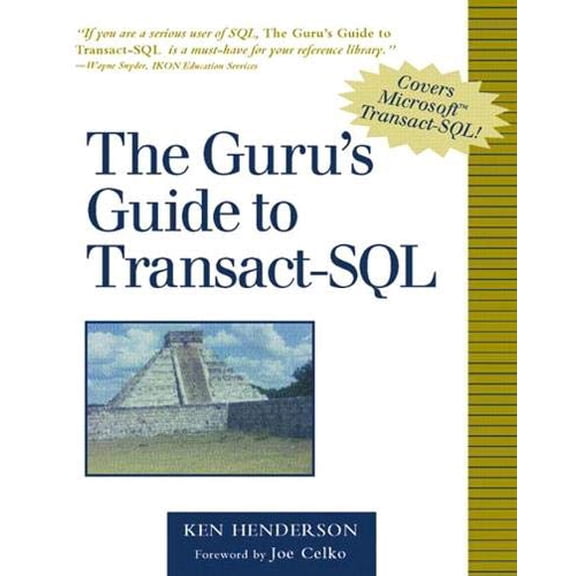 Pre-Owned The Guru's Guide to Transact-Sql (Paperback) 0201615762 9780201615760