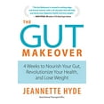 thumbnail image 1 of Pre-Owned The Gut Makeover: 4 Weeks to Nourish Your Gut, Revolutionize Your Health, and Lose Weight (Paperback) 1472945441 9781472945440, 1 of 1
