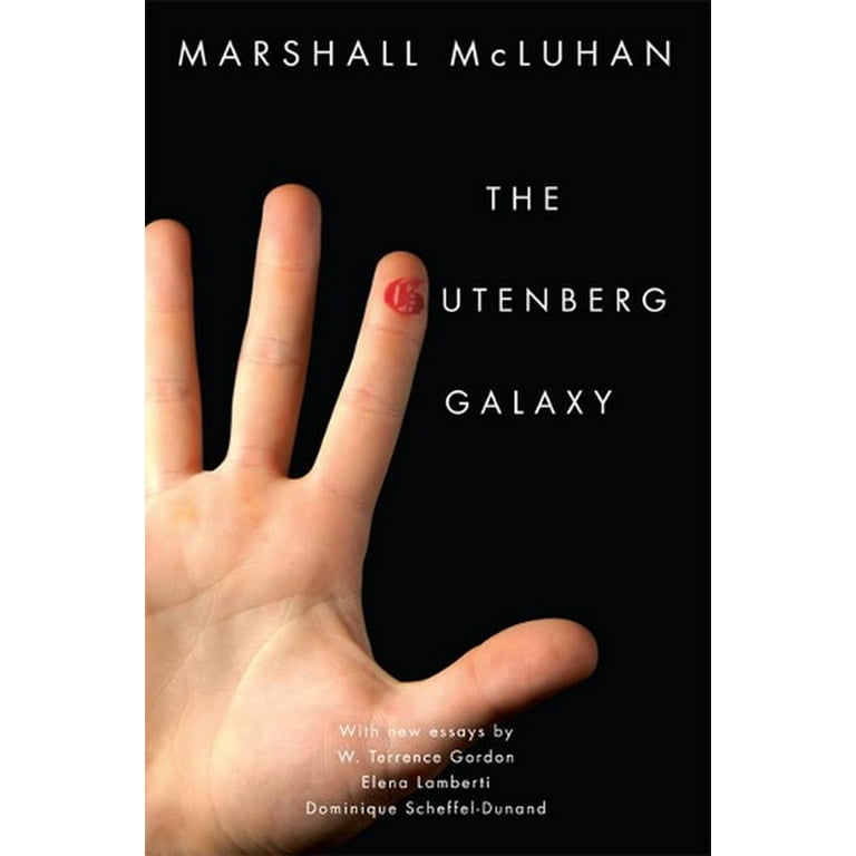 Marshall McLuhan★The Gutenberg Galaxy The Gutenberg Galaxy (Paperback) - Walmart.com