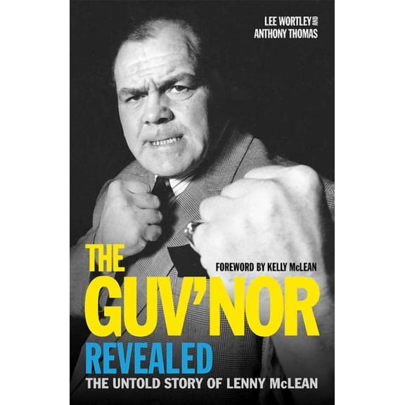 The Guv'nor Revealed : The Untold Story of Lenny McLean (Paperback)