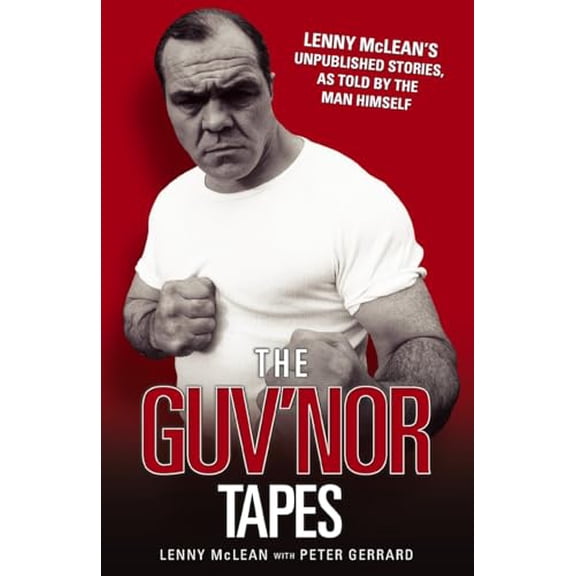 Pre-Owned The Guvnor Tapes - Lenny McLean's Unpublished Stories, As Told By The Man Himself Paperback