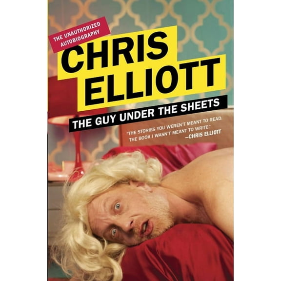 The Guy Under the Sheets: The Unauthorized Autobiography, (Paperback)