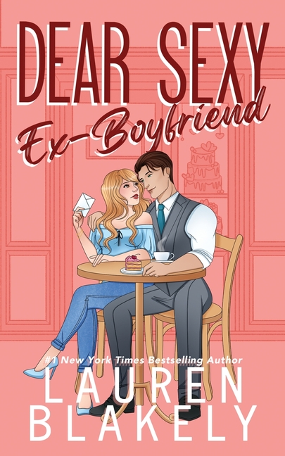 The Guys Who Got Away Dear Sexy Ex-Boyfriend, Book 2, (Paperback ...
