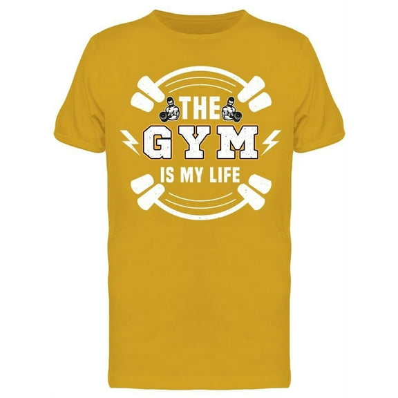 The Gym Is My Life T-Shirt Men -Image by Shutterstock, Male x-Large