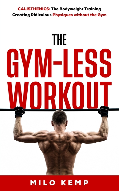 The Gym-Less Workout, (Paperback) - Walmart.com