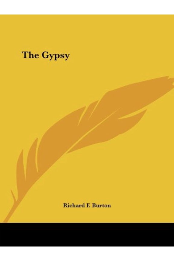 The Gypsy Paperback 1425363903 9781425363901 Richard Francis Burton