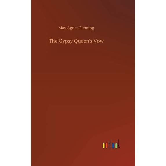The Gypsy Queen's Vow, (Hardcover)