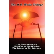 The H.G. Wells Trilogy (Paperback)