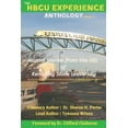 thumbnail image 1 of The HBCU Experience Anthology : Alumni Stories from the Hill of Kentucky State University (Paperback), 1 of 1