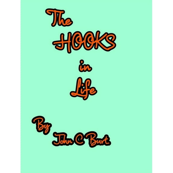 The HOOKS in Life. (Hardcover)