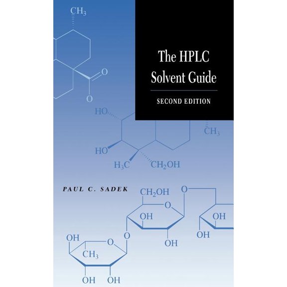 The HPLC Solvent Guide, (Hardcover)